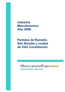 Industria Manufacturera 2006. Ramallo SN y Villa Const\374