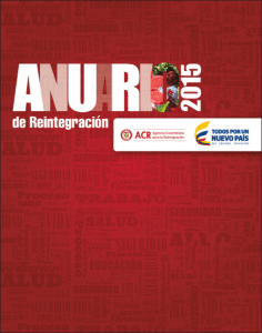 Anuario de reintegración - Agencia Colombiana para la Reintegración
