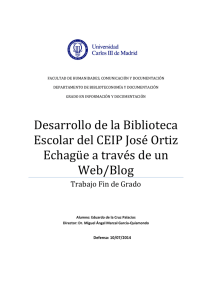 Desarrollo de la Biblioteca Escolar del CEIP José Ortiz Echagüe a