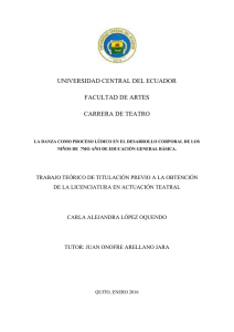 universidad central del ecuador facultad de artes carrera de teatro