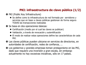 PKI: infraestructura de clave pública (1/2)