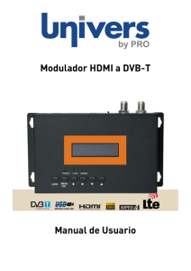 Modulador HDMI a DVB-T Manual de Usuario