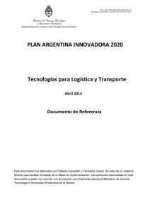 PLAN ARGENTINA INNOVADORA 2020 Tecnologías para Logística