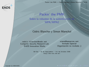 Packin` the PMK - Sobre la robustez de la autenticación de
