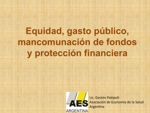 Equidad, Gasto público, mancomunación de fondos y protección