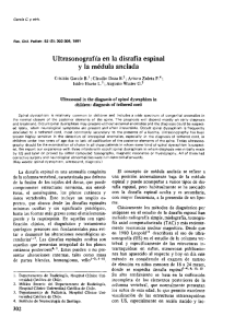 Ultrasonograffa en la disrafia espinal y la medula anclada