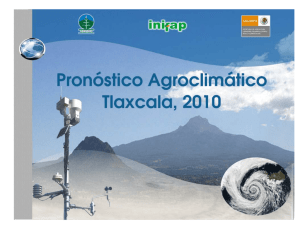 Pronostico Agroclimatico Tlaxcala 2010