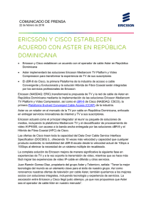 Ericsson y Cisco establecen acuerdo con Aster en República