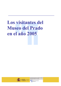 El Museo del Prado en Cifras. Informe Anual 2005