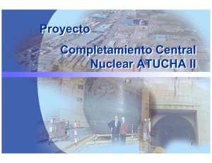 Proyecto Completamiento Central Nuclear ATUCHA II Proyecto