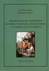 Preservación del Patrimonio Histórico de España. Análisis desde