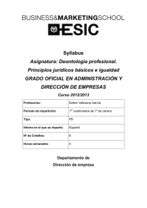 Deontolog&iacute;a profesional. Principios jur&iacute;dicos b&aacute;sicos e