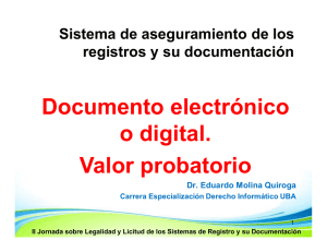 Documento electrónico o digital. Valor probatorio