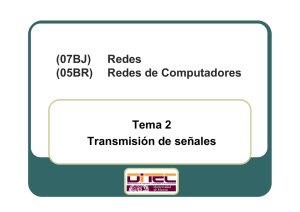 Redes de Computadores Tema 2 Transmisión de señales