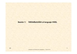 Sesión 1: Introducción al lenguaje VHDL
