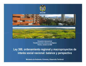Ley 388, ordenamiento regional y macroproyectos de interés social