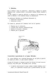 1. Hidráulica. En los modernos centros de producción y fabricación