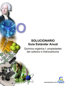 Solucionario Química orgánica I propiedades del carbono