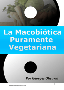 la macrobiótica puramente vegetariana