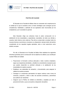 F01-PE01. POLÍTICA DE CALIDAD POLÍTICA DE CALIDAD El