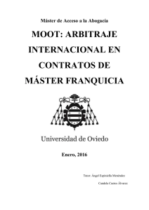 moot: arbitraje internacional en contratos de máster franquicia