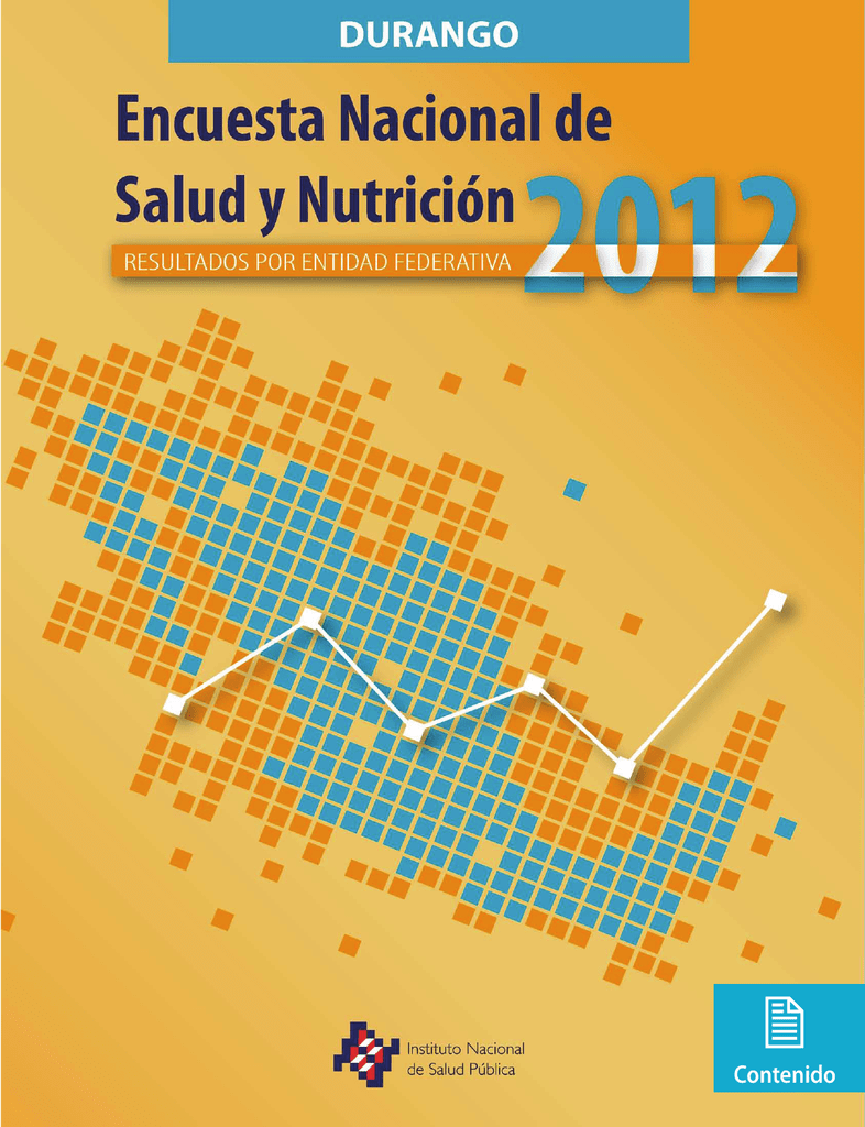 Contenido - Encuesta Nacional De Salud Y Nutrición 2012