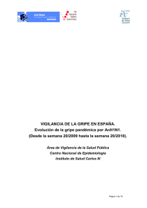 VIGILANCIA DE LA GRIPE EN ESPAÑA. Evolución de la gripe