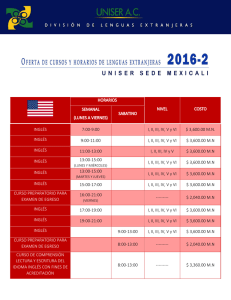 INGLÉS 7:00-9:00 I, II, III, IV, V y VI $ 3,600.00 M.N. INGLÉS 9:00