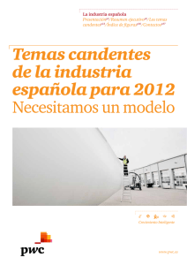 Temas candentes de la industria española para 2012