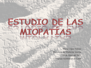 Miopatías - Servicio de Medicina Interna del Hospital de León