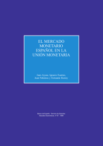 El mercado monetario español en la Unión Monetaria