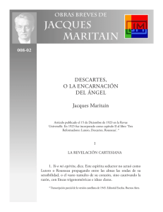 DESCARTES, O LA ENCARNACIÓN DEL ÁNGEL Jacques Maritain