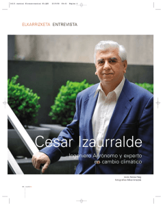 Entrevista a César Izaurralde, Ingeniero Agrónomo y experto en