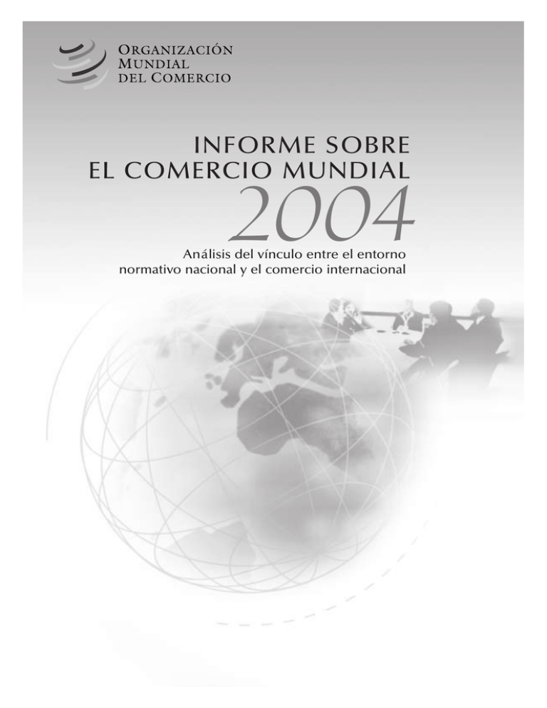informe sobre el comercio mundial informe sobre el comercio mundial