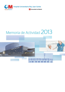 Memoria 201315,5 MB - Hospital Universitario Rey Juan Carlos