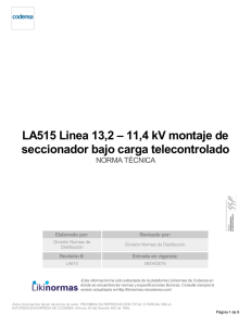 LA515 Linea 13,2 – 11,4 kV montaje de seccionador bajo carga