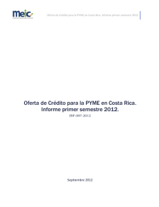 Oferta de Crédito para la PYME en Costa Rica. Informe primer