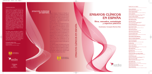 Ensayos clínicos en España: Ética, normativa, metodología y
