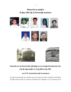 Memoria en piedra A diez años de la horrenda masacre
