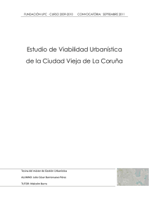 Estudio de Viabilidad Urbanística de la Ciudad Vieja de La Coruña