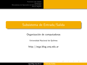 Subsistema de Entrada/Salida - Universidad Nacional de Quilmes