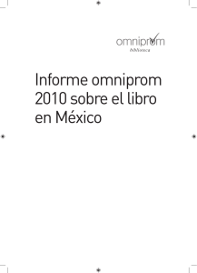 Informe omniprom 2010 sobre el libro en México