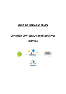 GUIA DE USUARIO ELMO Conexión VPN-ELMO con - Wiki-SIC