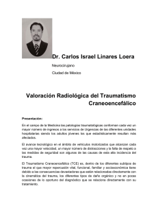 Dr. Carlos Israel Linares Loera Valoración Radiológica del