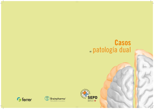 Casos en patología dual - Sociedad Española de Patología Dual