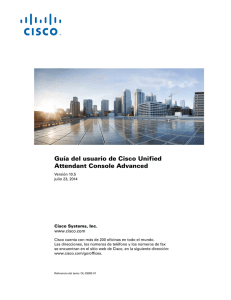 Guía del usuario de Cisco Unified Attendant Console Advanced