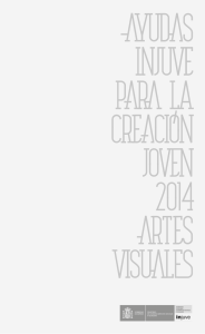 Ayudas para la Creación Joven 2014. Artes Visuales (2727