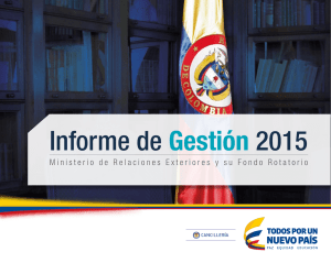 Informe de Gestión 2015 - Ministerio de Relaciones Exteriores