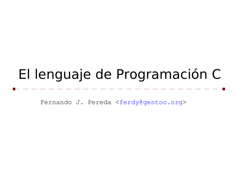 El Lenguaje De Programación C