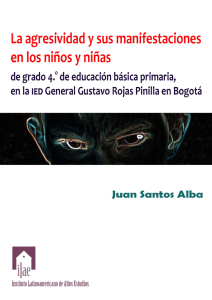 Juan Santos Alba. La agresividad y sus manifestaciones en